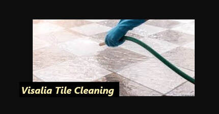 Visalia Tile Cleaning